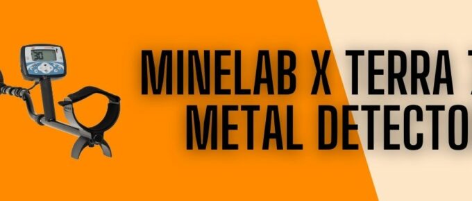 Minelab X Terra 705 Review